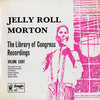 Jelly Roll Morton - The Library Of Congress Recordings Volume Eight (LP, Album, Mono) - Very Good Plus (VG+) / Very Good Plus (VG+)