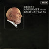 Ernest Ansermet - Bach Cantatas (LP) - Very Good Plus (VG+) / Very Good Plus (VG+)