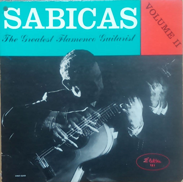 Master Release: The Greatest Flamenco Guitarist Volume II by Sabicas