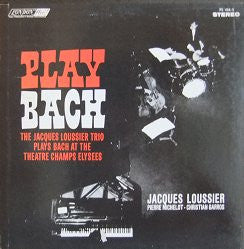 Play Bach - Jacques Loussier Trio At The Theatre Champs-Élysées