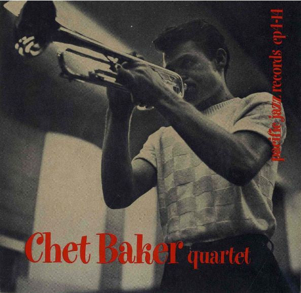 Master Release: The Chet Baker Quartet by Chet Baker Quartet