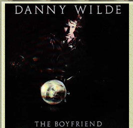 Master Release: The Boyfriend by Danny Wilde