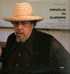 The Charles Mingus Quintet - Mingus In Europe Volume I (LP, Album, Mono) - Very Good Plus (VG+) / Very Good Plus (VG+)