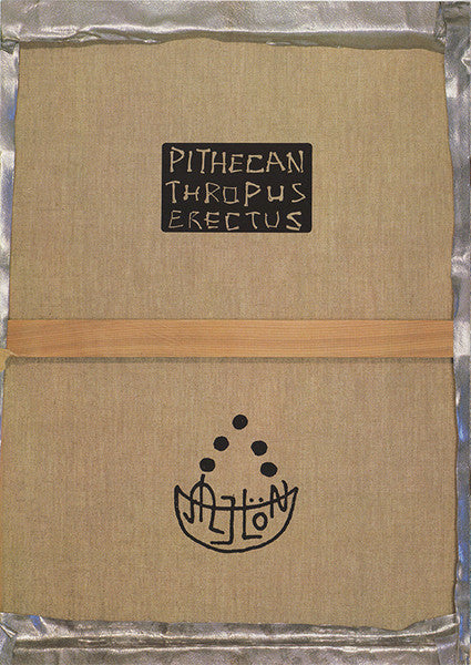 Pithecan Thropus Erectus