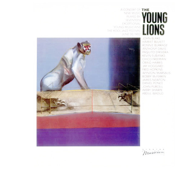 The Young Lions - A Concert Of New Music Played By Seventeen Exceptional Young Musicians - The Kool Jazz Festival June 30, 1982