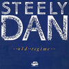 Steely Dan - Old Regime (Vinyl, LP, Compilation, Reissue) Very Good (VG) / Very Good (VG)