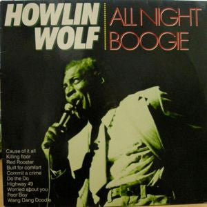 Master Release: All Night Boogie by Howlin' Wolf
