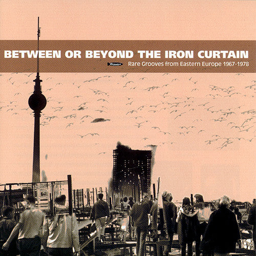 Between Or Beyond The Iron Curtain