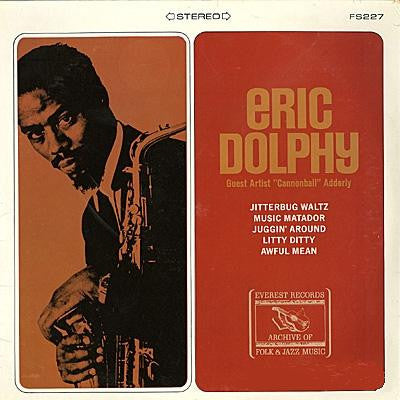 Master Release: Eric Dolphy by Eric Dolphy