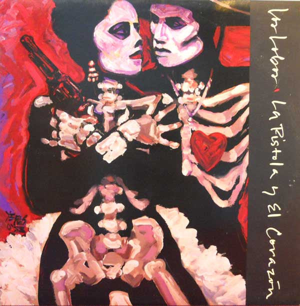 Master Release: La Pistola Y El Corazón by Los Lobos