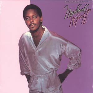 Master Release: Love Conquers All by Michael Wycoff