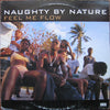 Naughty By Nature - Feel Me Flow / Hang Out And Hustle (Vinyl, 12