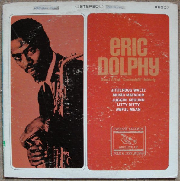 Master Release: Eric Dolphy by Eric Dolphy