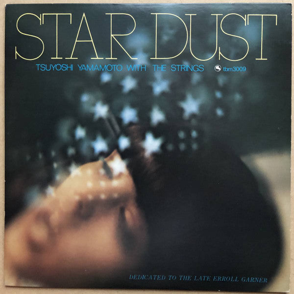 Master Release: Star Dust by Tsuyoshi Yamamoto