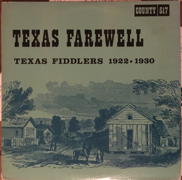 Release: Texas Farewell (Texas Fiddlers 1922-1930)-Vinyl-US-1969-517-13223413