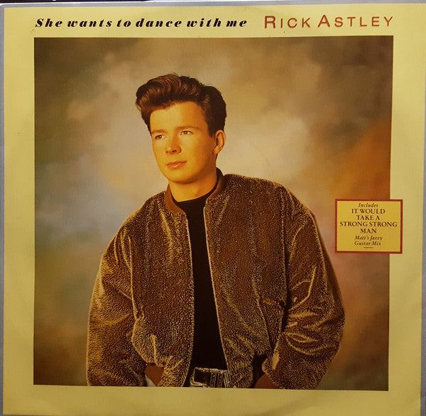 Master Release: She Wants To Dance With Me by Rick Astley