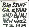 Gil Evans - Big Stuff (LP, Album, Promo, Reissue, Stereo) - Very Good Plus (VG+) / Very Good Plus (VG+)