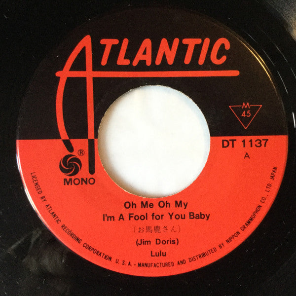 Oh Me On My I'm A Fool For You Baby = お馬鹿さん