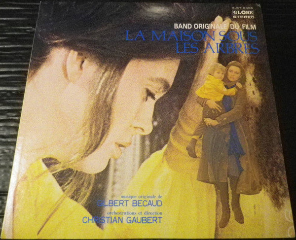 Master Release: Bande Originale Du Film La Maison Sous Les Arbres by Gilbert Bécaud