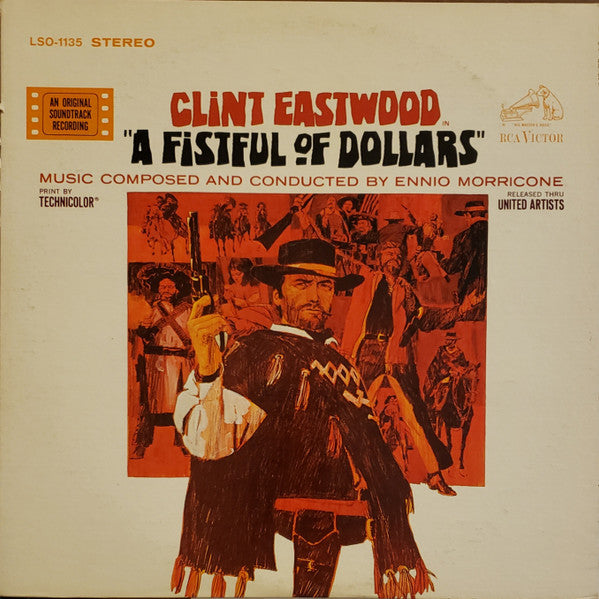 Master Release: A Fistful Of Dollars (An Original Soundtrack Recording) by Ennio Morricone