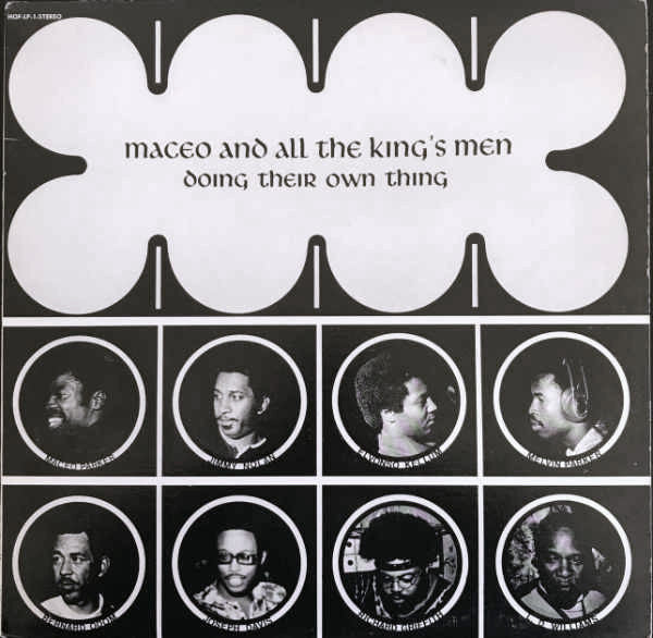 Master Release: Doing Their Own Thing by Maceo & All The King's Men