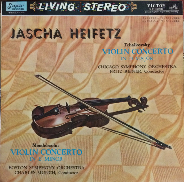 Master Release:  Tchaikovsky Concerto / Mendelssohn Concerto (Matchless Performances Of Two Favorite Romantic Masterpieces) by Jascha Heifetz
