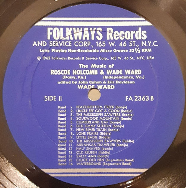 The Music Of Roscoe Holcomb & Wade Ward