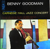 Benny Goodman - The Famous 1938 Carnegie Hall Jazz Concert (2xVinyl, LP, Album, Reissue, Mono) Very Good (VG) / Very Good (VG)
