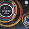 Various - The Stereo Disc (Vinyl, LP, Stereo) Very Good Plus (VG+) / Very Good Plus (VG+)