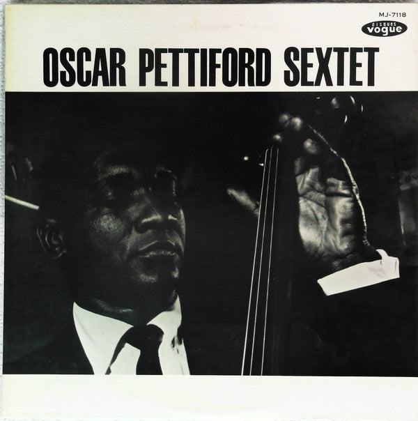 Master Release: Oscar Pettiford Sextet by Oscar Pettiford