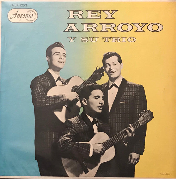 Master Release: Rey Arroyo Y Su Trio by Rey Arroyo Y Su Trio