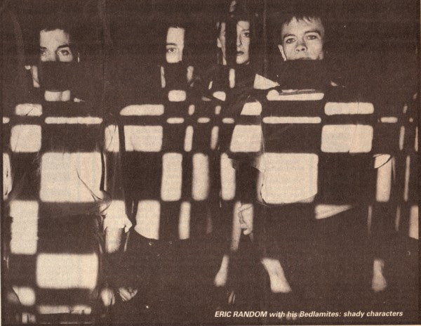 Eric Random And The Bedlamites