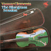 Vassar Clements - The Bluegrass Session (Vinyl, LP, Album) Very Good (VG) / Very Good (VG)