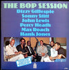 Dizzy Gillespie - The Bop Session (LP, Album) - Very Good Plus (VG+) / Very Good (VG)