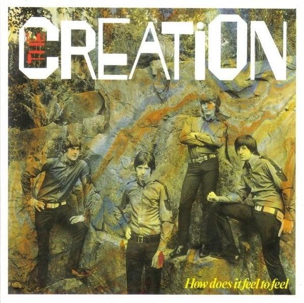 Master Release: How Does It Feel To Feel by The Creation (2)