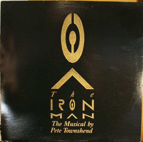 Master Release: The Iron Man (The Musical By Pete Townshend) by Pete Townshend