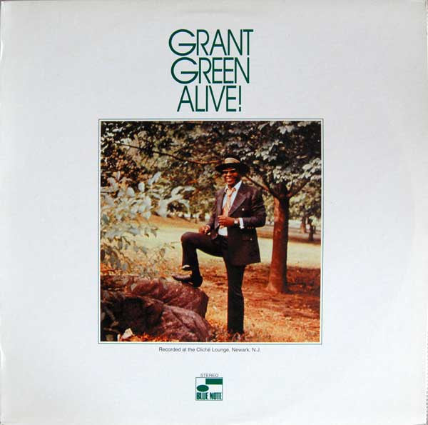 Master Release: Alive! by Grant Green