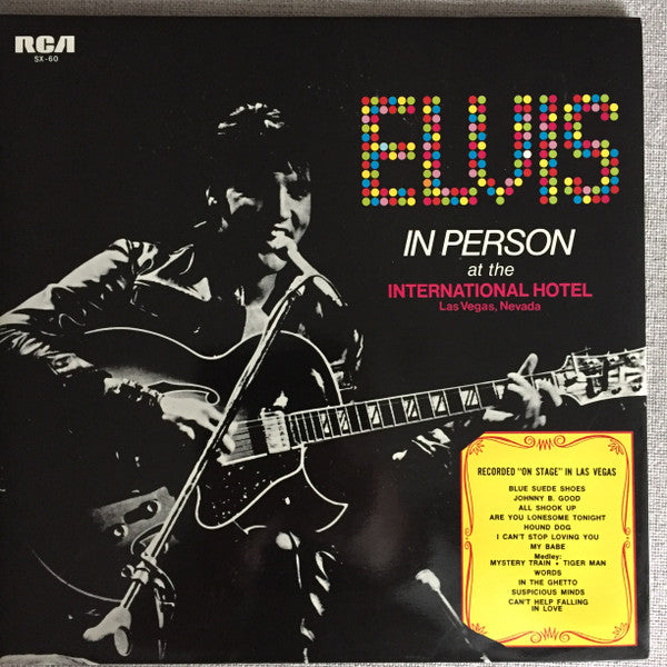 Release: Elvis In Person At The International Hotel Las Vegas, Nevada-Vinyl-Japan-1970-SX-60-5701479