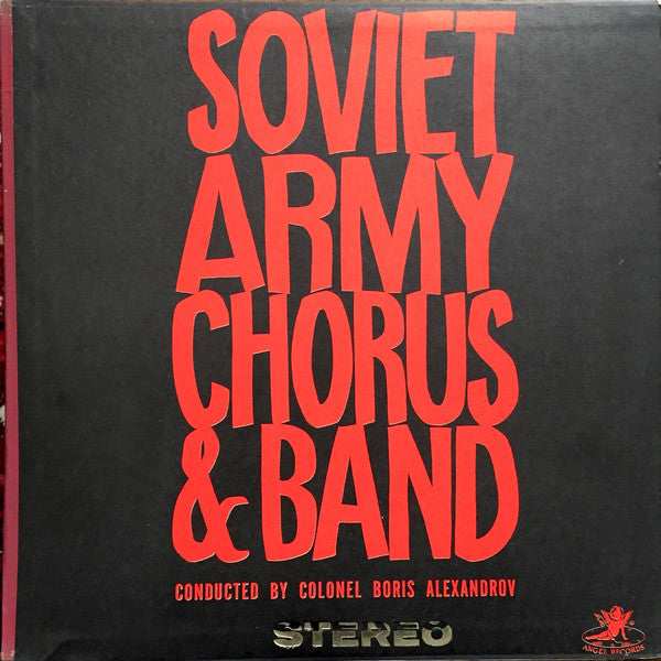 Master Release: Soviet Army Chorus & Band by The Alexandrov Red Army Ensemble
