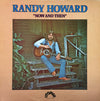Randy Howard (2) - Now And Then (Vinyl, LP, Album) Very Good Plus (VG+) / Very Good (VG)