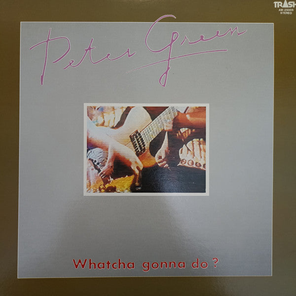 Master Release: Whatcha Gonna Do? by Peter Green (2)