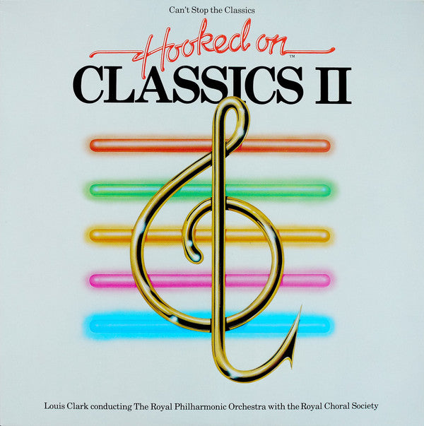 (Can't Stop The Classics) Hooked On Classics II