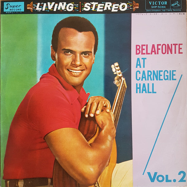 Master Release: Belafonte At Carnegie Hall Vol.2 by Harry Belafonte