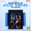 Various - Gorgeous Jazz Vocal Album (Vinyl, LP, Album, Compilation) Very Good (VG) / Very Good Plus (VG+)