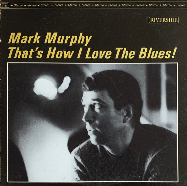 That's How I Love The Blues