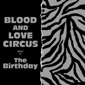 Master Release: Blood And Love Circus by The Birthday