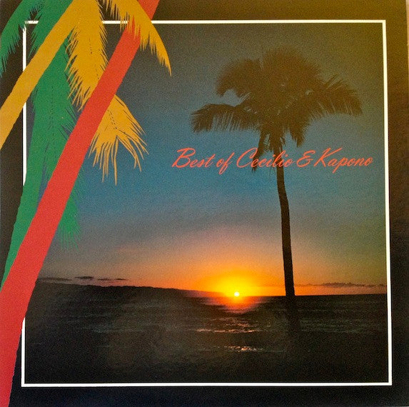 Master Release: Best Of Cecilio & Kapono by Cecilio & Kapono