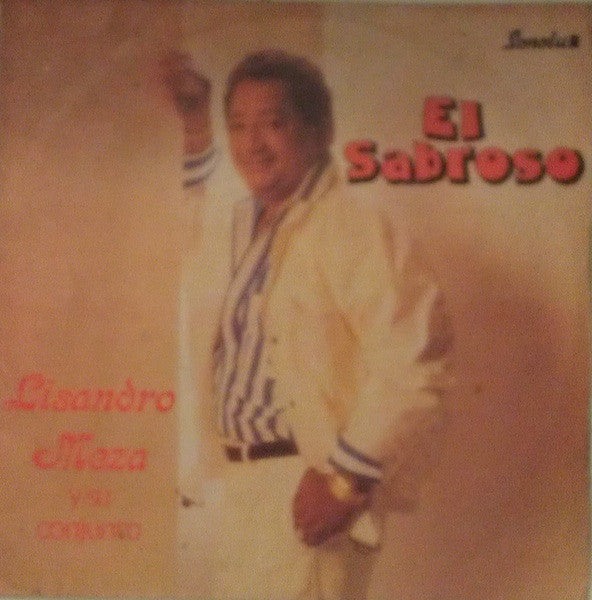 Master Release: El Sabroso by Lisandro Meza Y Su Conjunto