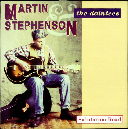 Master Release: Salutation Road by Martin Stephenson And The Daintees