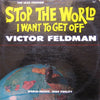 Victor Feldman - Stop The World I Want To Get Off (LP, Album) - Very Good Plus (VG+) / Very Good (VG)